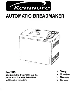 Kenmore Bread Machine Maker Instruction Manual (Model: 48488) Reprint [Plastic Comb]