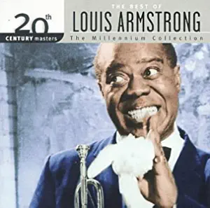 20th Century Masters: The Millennium Collection - The Best Of Louis Armstrong