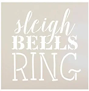 Sleigh Bells Ring Stencil by StudioR12 | Rustic Vintage Christmas Word Art - Reusable Mylar Template | Painting, Chalk, Mixed Media | Use for Journaling Home Decor - STCL1408 … SELECT SIZE (12" x 12")