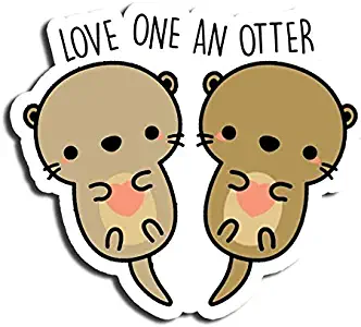 Love One an Otter Sticker Kawaii Stickers Waterbottle Sticker Tumblr Stickers Laptop Stickers Vinyl Stickers