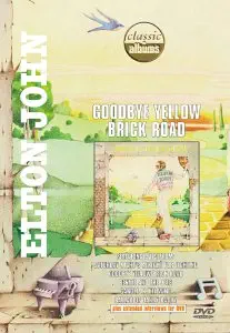 Classic Albums - Elton John: Goodbye Yellow Brick Road [VHS]